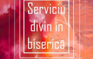 Serviciu divin în biserică 05.11.2020 – 18:00