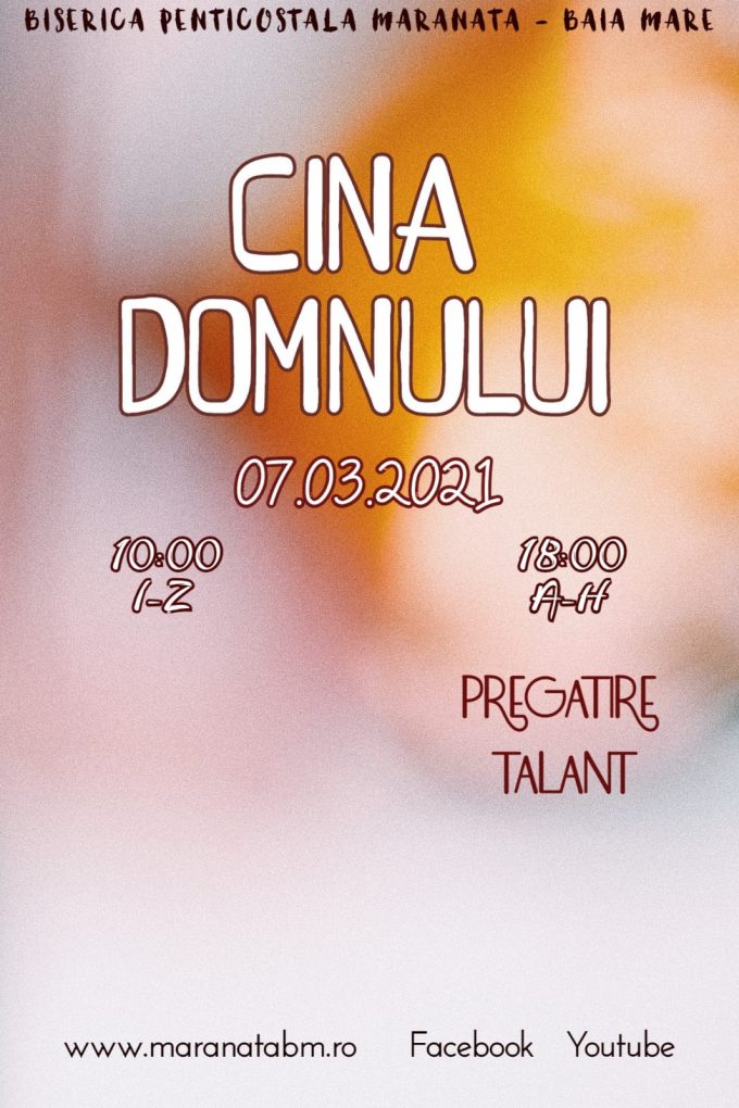 Cina Domnului - 07.02.2021